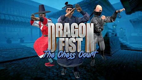 Dragon Fist - The Chess Court DLC DLC