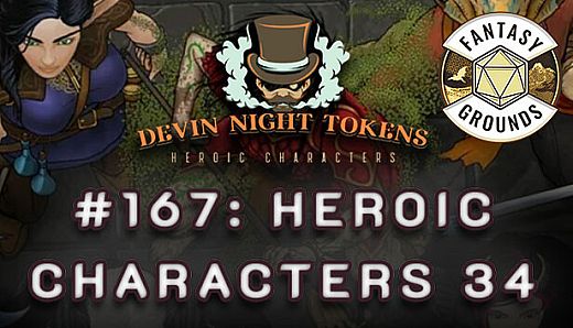 Fantasy Grounds - Devin Night Pack 167: Heroic Characters 34