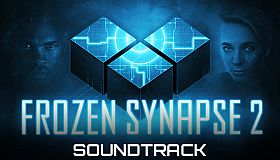 Frozen Synapse 2 Soundtrack