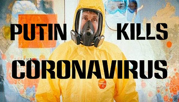 Buy Putin kills: Coronavirus