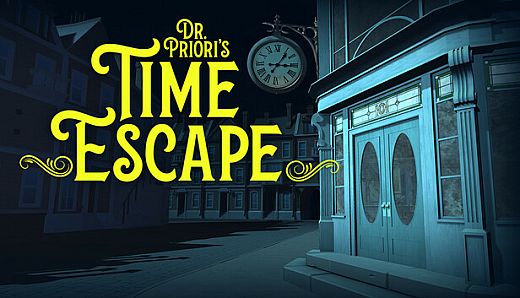 Dr. Priori’s Time Escape