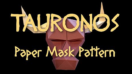TAURONOS - Minotaur Paper Mask Pattern DLC