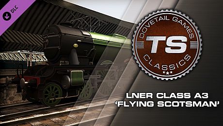 Train Simulator: LNER Class A3 ‘Flying Scotsman’ Loco Add-On DLC