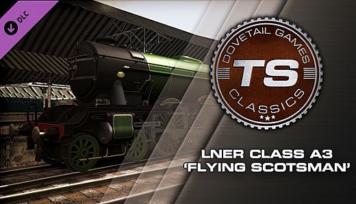 Train Simulator: LNER Class A3 ‘Flying Scotsman’ Loco Add-On