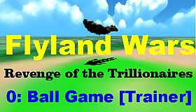 Flyland Wars: 0 Ball Game [Trainer]