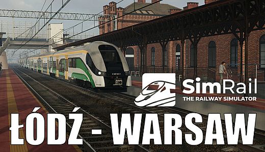 SimRail - The Railway Simulator: Łódź - Warsaw
