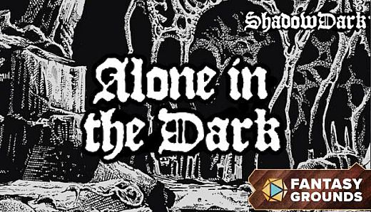 Fantasy Grounds - Alone in the Dark Shadowdark RPG Bundle