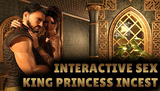 Interactive Sex - King Princess Incest