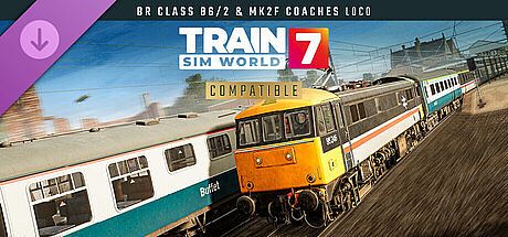 Train Sim World 7: BR Class 86/2 & Mk2F Coaches Loco Add-On