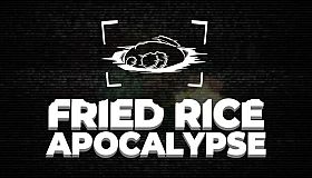 Fried Rice Apocalypse