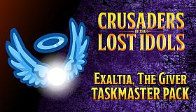 Crusaders of the Lost Idols: Exaltia, the Giver Taskmaster Pack