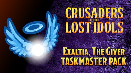 Crusaders of the Lost Idols: Exaltia, the Giver Taskmaster Pack DLC