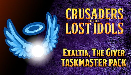 Crusaders of the Lost Idols: Exaltia, the Giver Taskmaster Pack