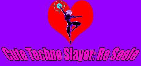 Cute Techno Slayer: Re Seele Game
