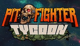 Pit Fighter Tycoon