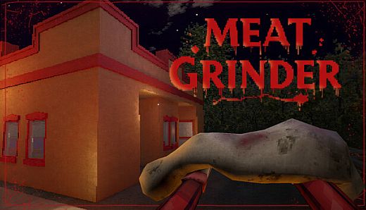 Meat Grinder: First Cut