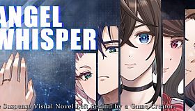 ANGEL WHISPER - The Suspense Visual Novel Left Behind by a Game Creator.