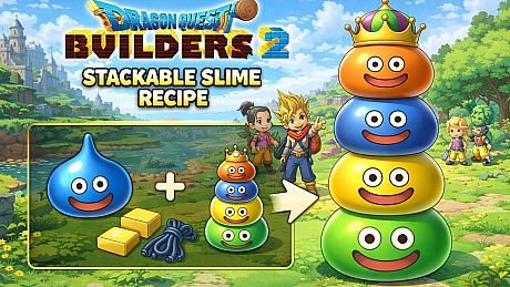 Dragon Quest Builders 2 - Stackable Slime Recipe DLC