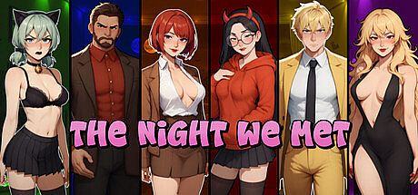 The Night We Met Game