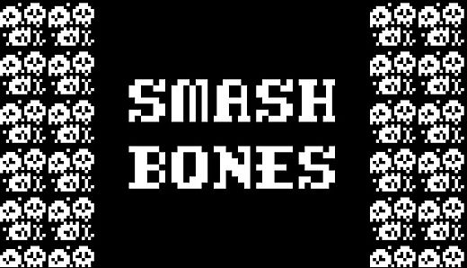 Smash Bones
