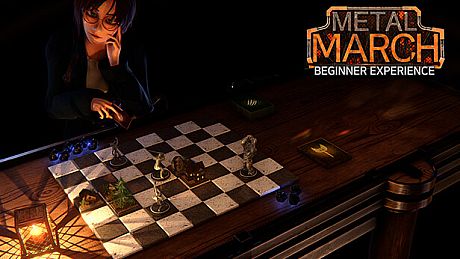 Metal March: Beginner Experience Game