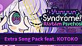 Yunyun Syndrome!? Rhythm Psychosis - Extra Song Pack feat. KOTOKO