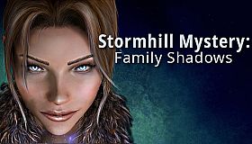 Stormhill Mystery: Family Shadows