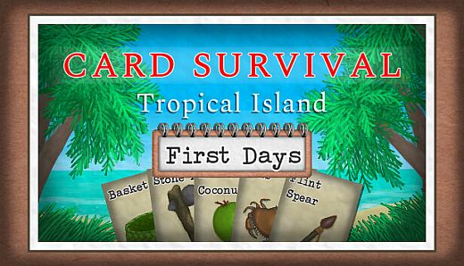 Card Survival: Tropical Island - The First Days