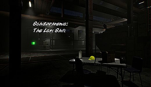 Schizophrenia: The Last Shift
