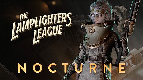 The Lamplighters League - Nocturne DLC