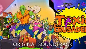 Toxic Crusaders Original Soundtrack