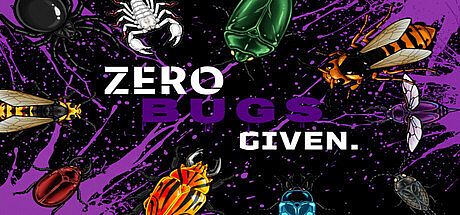 Zero Bugs Given Game