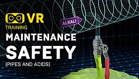 Maintenance Safety (Pipes and Acids) VR Training