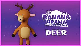 Banana Drama - Deer