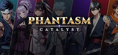 Phantasm Catalyst Game