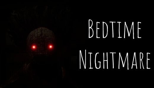 Bedtime Nightmare