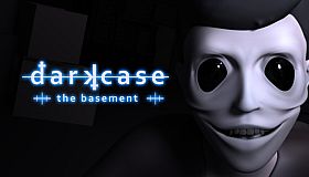 darkcase : the basement