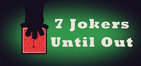 7 Jokers Until Out Game