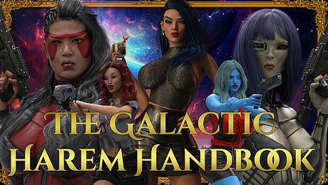 The Galactic Harem Handbook: Chapter 1 - NSFW Sci-Fi Porn Game