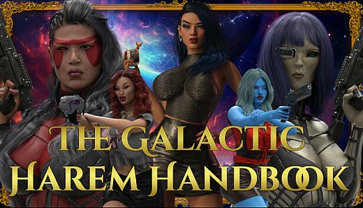 The Galactic Harem Handbook: Chapter 1 - NSFW Sci-Fi Porn