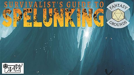 Fantasy Grounds - Survivalist's Guide to Spelunking DLC