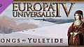 Europa Universalis IV: Songs of Yuletide