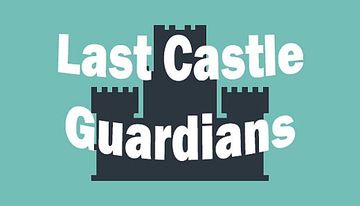 Last Castle Guardians