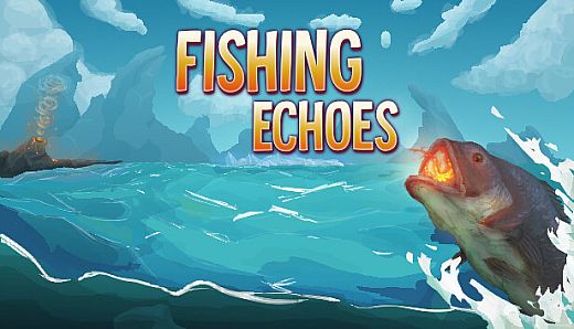 Fishing Echoes