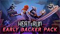 Heat and Run - Early Backer Pack