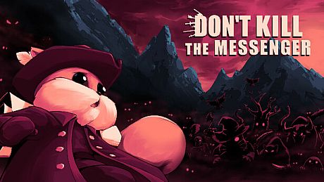Don't Kill the Messenger Game