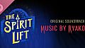 THE SPIRIT LIFT - Original Soundtrack