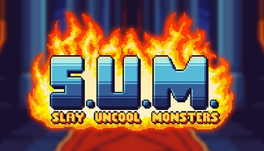 S.U.M. - Slay Uncool Monsters
