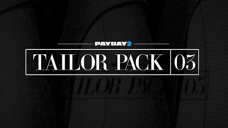 PAYDAY 2: Tailor Pack 3 DLC