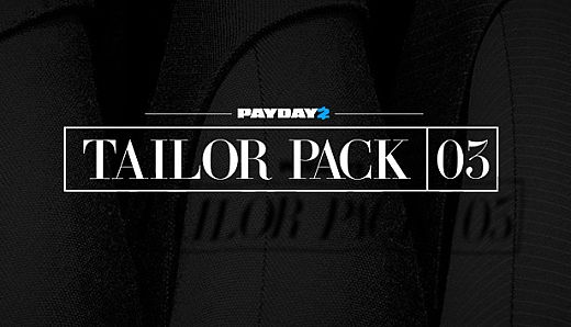 PAYDAY 2: Tailor Pack 3